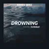 Kampo Waiz - Drowning (feat. Tom MacDonald) - Single